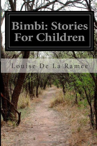 Cover for Louise De La Ramee · Bimbi: Stories for Children (Paperback Book) (2014)