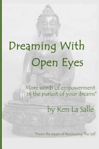 Cover for Ken La Salle · Dreaming with Open Eyes (Paperback Book) (2014)