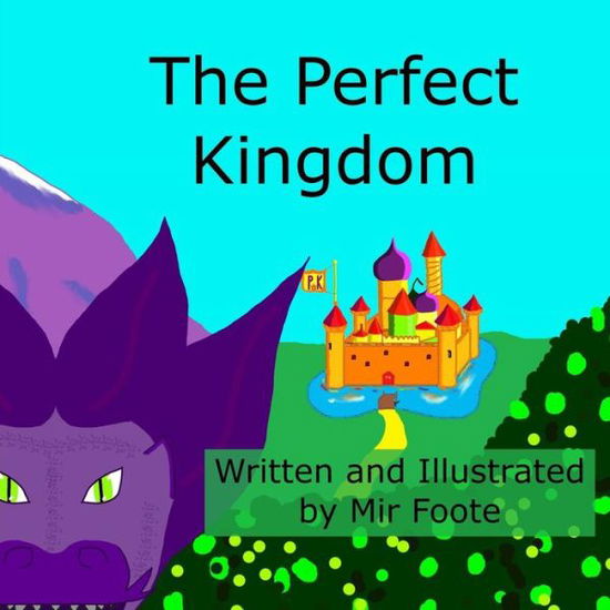 Cover for Mir Foote · The Perfect Kingdom (Paperback Bog) (2014)