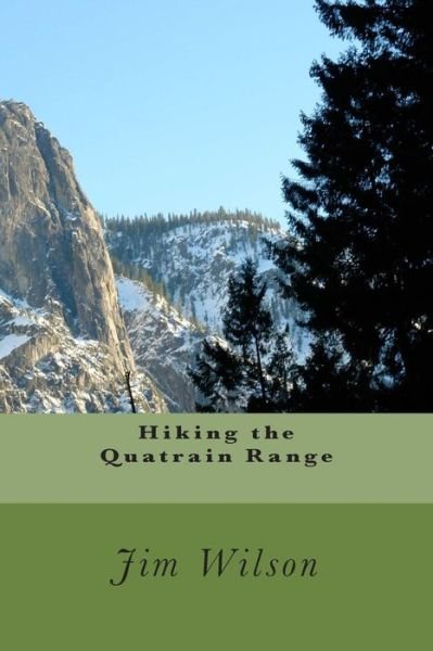 Cover for Jim Wilson · Hiking the Quatrain Range (Pocketbok) (2015)