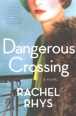 Cover for Rachel Rhys · Dangerous Crossing (Paperback Book) (2018)