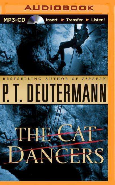 Cover for P T Deutermann · The Cat Dancers (MP3-CD) (2015)