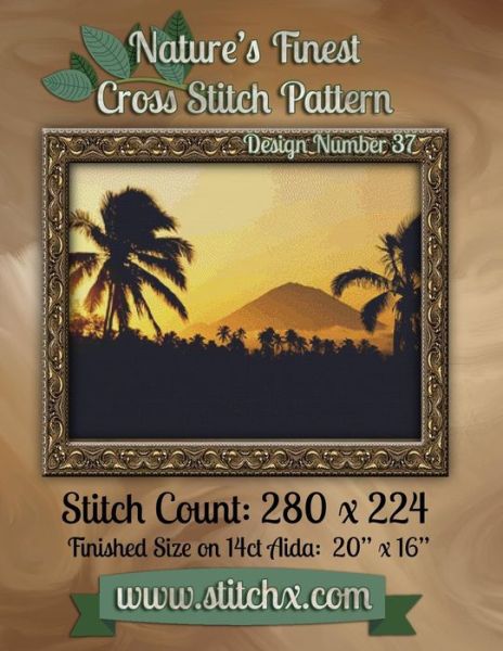 Nature's Finest Cross Stitch Pattern: Design Number 37 - Nature Cross Stitch - Libros - Createspace - 9781502574657 - 1 de octubre de 2014