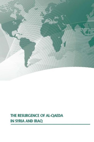 Cover for U S Army War College Press · The Resurgence of Al-qaeda in Syria and Iraq (Taschenbuch) (2014)