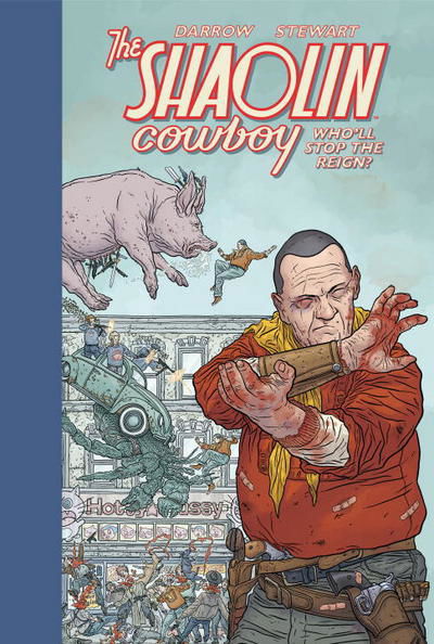 Cover for Geof Darrow · Shaolin Cowboy: Who'll Stop The Reign? (Hardcover Book) (2017)