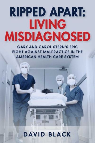 Cover for David Black · Ripped Apart : Living Misdiagnosed (Hardcover Book) (2021)