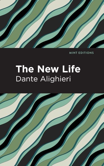 Cover for Dante Alighieri · The New Life - Mint Editions (Pocketbok) (2021)