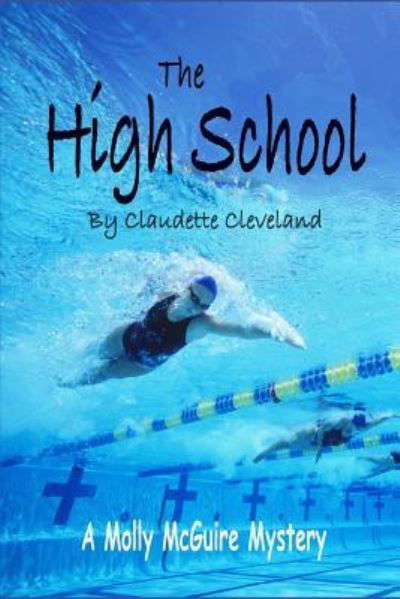 Cover for Claudette Cleveland · The High School (Paperback Bog) (2017)