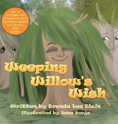 Brenda Lee Elzin · Weeping Willow's Wish (Hardcover Book) (2019)