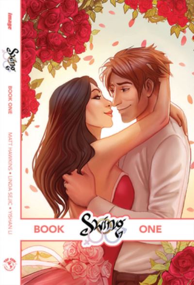 Swing, Book 1 - SWING HC - Matt Hawkins - Books - Image Comics - 9781534324657 - April 25, 2023