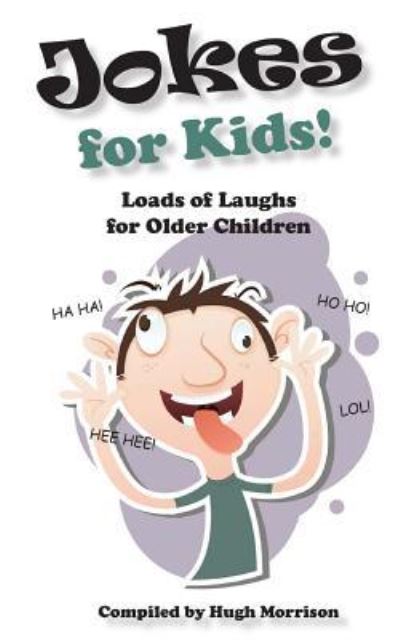 Cover for Hugh Morrison · Jokes for Kids! (Paperback Book) (2016)