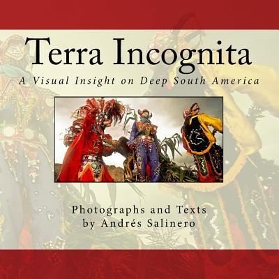Cover for Andres Salinero · Terra Incognita Volume One (Paperback Book) (2016)
