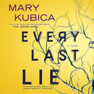 Cover for Mary Kubica · Every Last Lie Lib/E (CD) (2017)