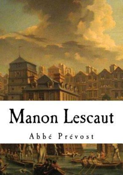 Cover for Abbe Prevost · Manon Lescaut (Paperback Book) (2016)