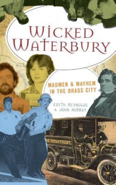 Cover for Edith Reynolds · Wicked Waterbury (Hardcover Book) (2009)