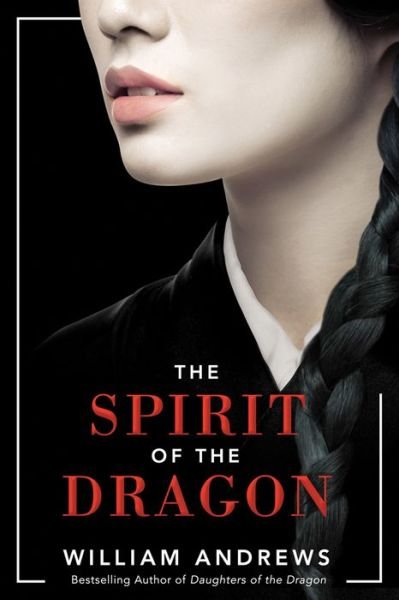 Cover for William Andrews · The Spirit of the Dragon (Paperback Bog) (2019)