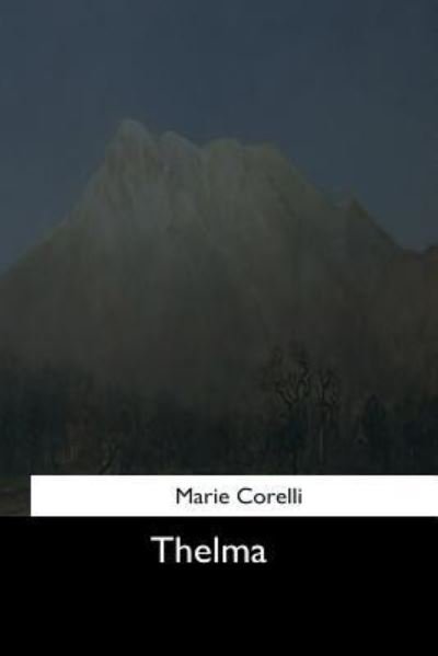 Cover for Marie Corelli · Thelma (Paperback Book) (2017)