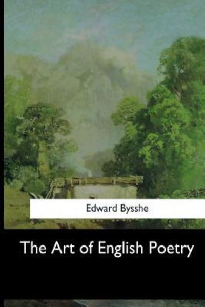 Cover for Edward Bysshe · The Art of English Poetry (Taschenbuch) (2017)