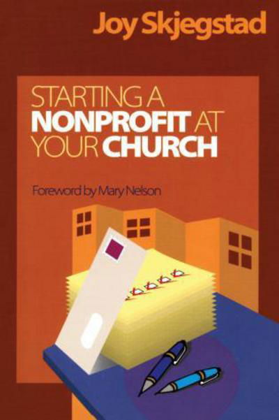 Cover for Joy Skjegstad · Starting a Nonprofit at Your Church (Paperback Book) (2002)