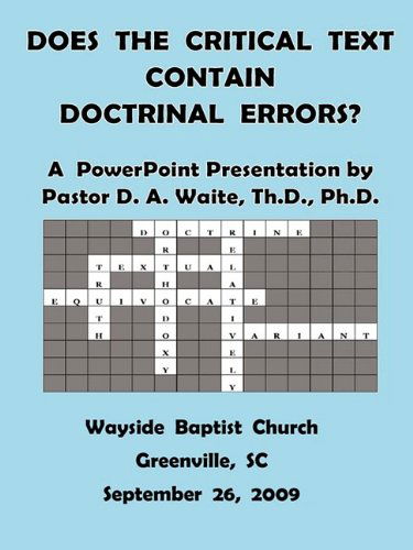 Cover for D. A. Waite · Does the Critical Text Contain Doctrinal Errors? (Pocketbok) (2009)