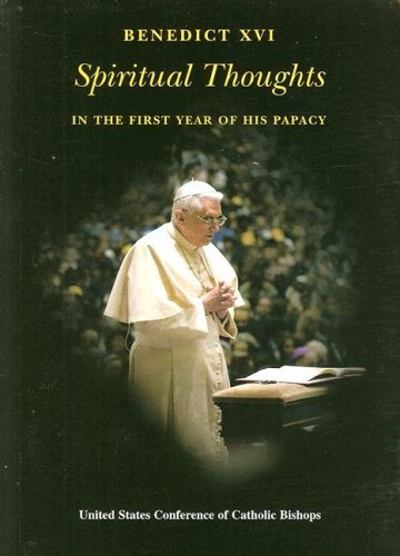 Cover for Pope Benedict Xvi · Pope Benedict Xvi: Spiritual Thoughts (Paperback Book) [1st: 3/26/07, Tomas Renna, Concacan, Inc., 5,000 Copies, Unit Co edition] (2007)