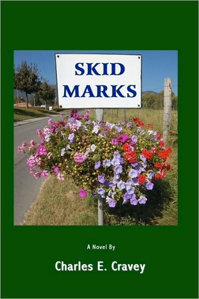 Cover for Charles E. Cravey · Skid Marks (Paperback Book) (2008)