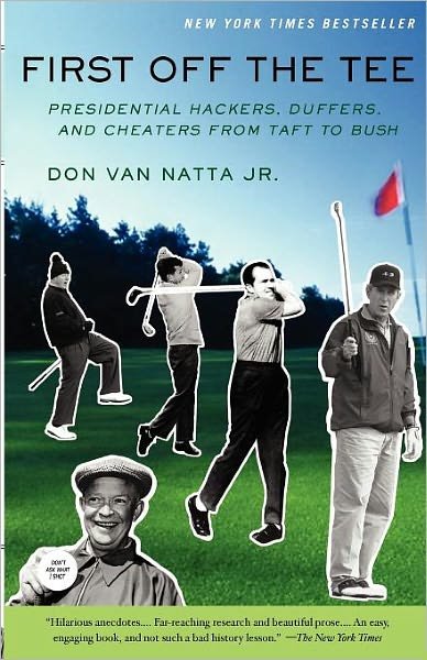 Cover for Don Van Natta · First Off The Tee (Paperback Book) [New edition] (2004)