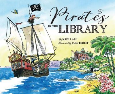 Cover for Nadia Ali · Pirates in the Library (Hardcover Book) (2016)