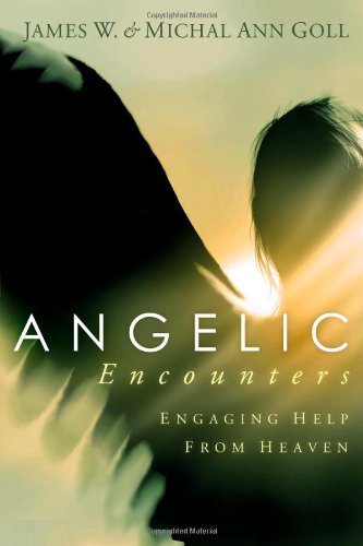 Cover for James W. Goll · Angelic Encounters: Engaging Help from Heaven (Pocketbok) (2007)