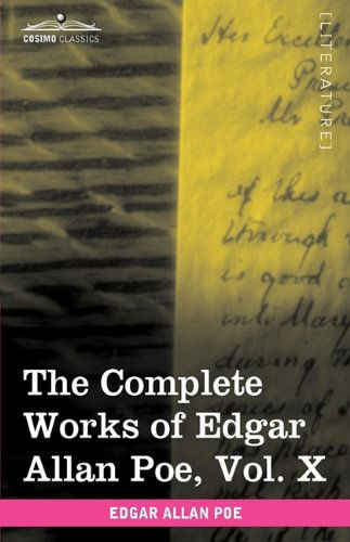 Cover for Edgar Allan Poe · The Complete Works of Edgar Allan Poe, Vol. X (In Ten Volumes): Miscellany (Paperback Book) (2009)