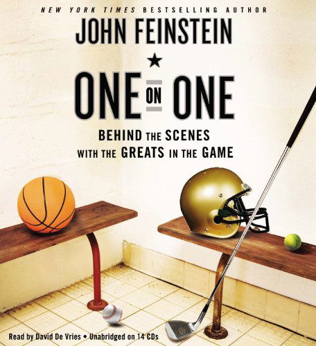 Cover for John Feinstein · One on One: Behind the Scenes with the Greats in the Game (Audiobook (CD)) [Unabridged edition] (2011)