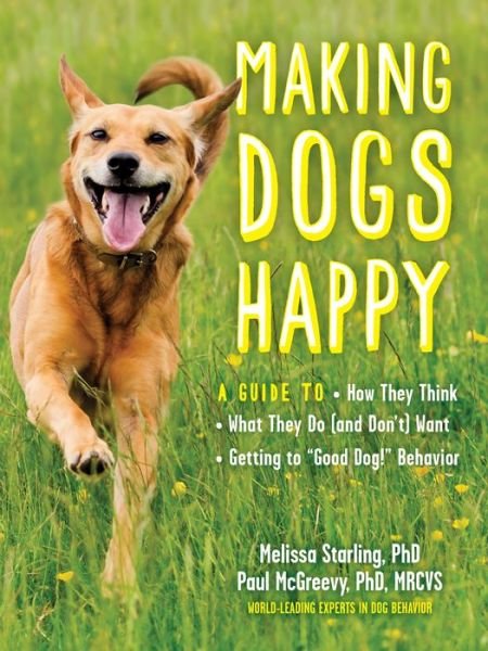 Cover for Paul McGreevy · Making Dogs Happy (Paperback Book) (2019)
