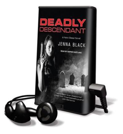 Cover for Jenna Black · Deadly Descendent (N/A) (2012)