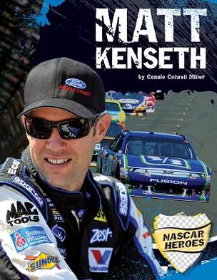 Cover for Connie Colwell Miller · Matt Kenseth (Nascar Heroes) (Hardcover Book) (2013)