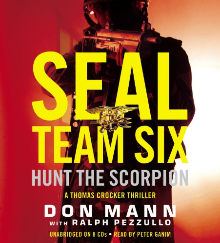 Cover for Don Mann · Seal Team Six: Hunt the Scorpion (Audiobook (CD)) [Unabridged edition] (2013)