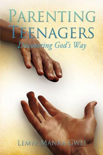 Cover for Lemye Manka Gwei · Parenting Teenagers (Paperback Book) (2012)