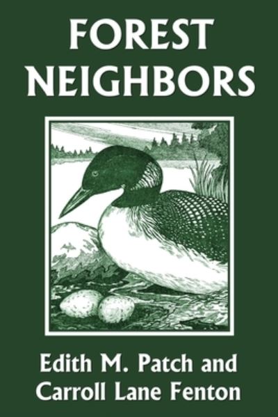 Cover for Edith M Patch · Forest Neighbors (Yesterday's Classics) (Paperback Bog) (2022)