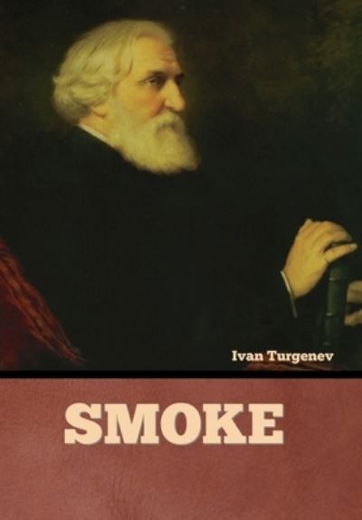 Cover for Ivan Turgenev · Smoke (Book) (2022)