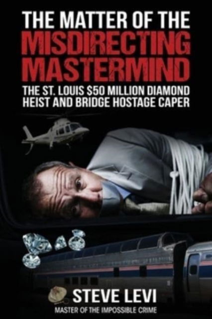 Cover for Steve Levi · The Matter of the Misdirecting Mastermind (Taschenbuch) (2021)