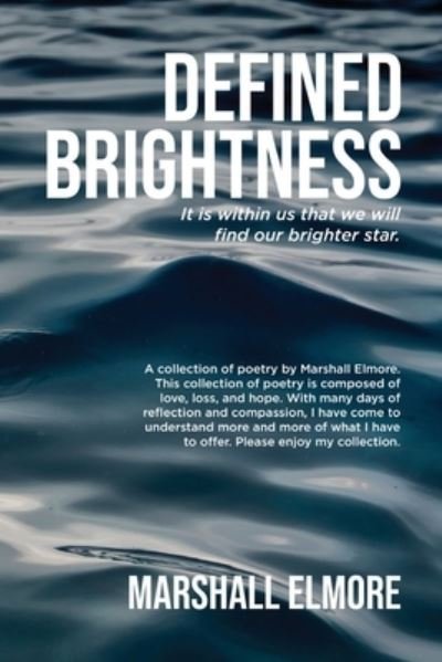 Cover for Marshall Elmore · Defined Brightness (Book) (2022)
