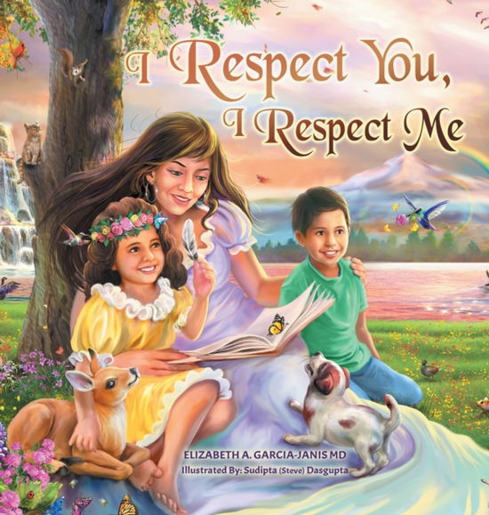 I Respect You, I Respect Me - Elizabeth Garcia-Janis - Other - Pen Culture Solutions - 9781638121657 - December 14, 2021