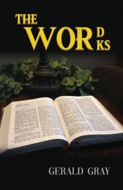 Gerald Gray · The Word Works (Pocketbok) (2022)