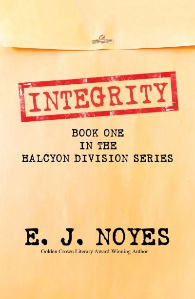 Cover for E. J. Noyes · Integrity (Buch) (2023)