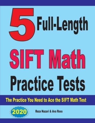 Cover for Ava Ross · 5 Full-Length SIFT Math Practice Tests (Pocketbok) (2020)