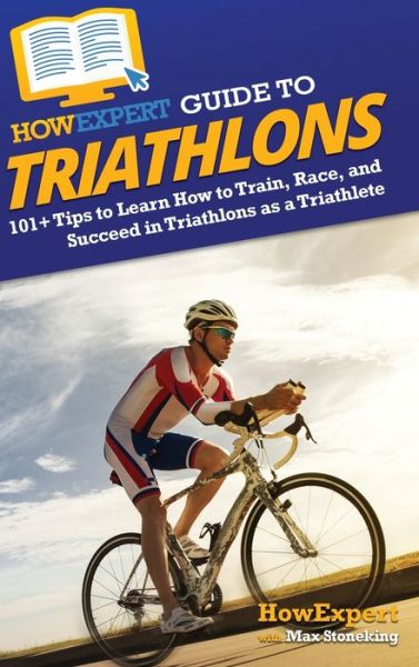 Cover for HowExpert · HowExpert Guide to Triathlons (Book) (2023)