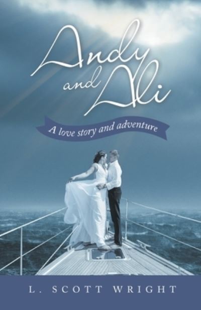 Cover for L. Scott Wright · Andy and Ali (Book) (2022)