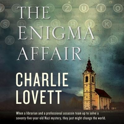 The Enigma Affair - Charlie Lovett - Muzyka - Blackstone Publishing - 9781665046657 - 6 września 2022