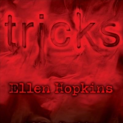 Cover for Ellen Hopkins · Tricks (CD) (2009)