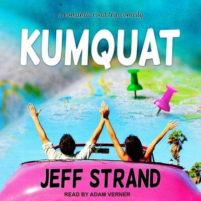 Cover for Jeff Strand · Kumquat (CD) (2017)