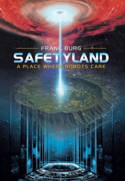 Cover for Frank Burg · Safetyland (Hardcover Book) (2021)